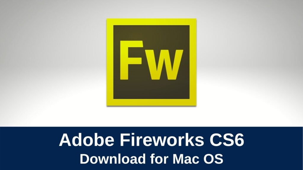 adobe fireworks free download full version mac