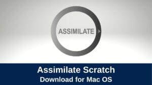 download assimilate scratch for mac