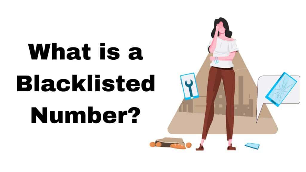 What is a Blacklisted Number?
