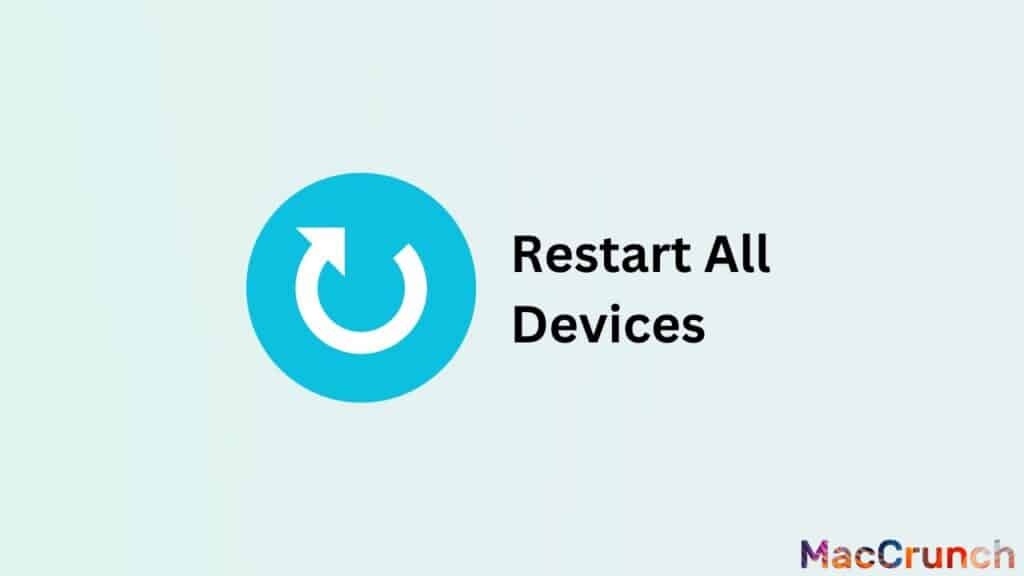 Restart All Devices