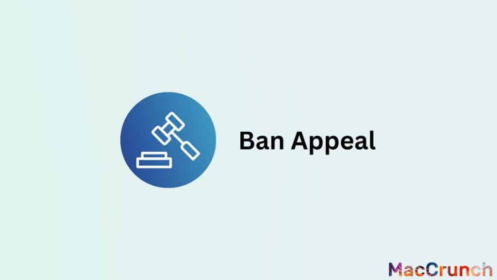 Ban Appeal