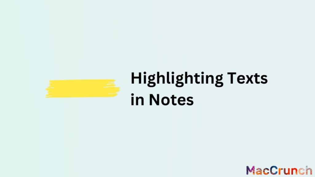 Highlighting Texts in Notes