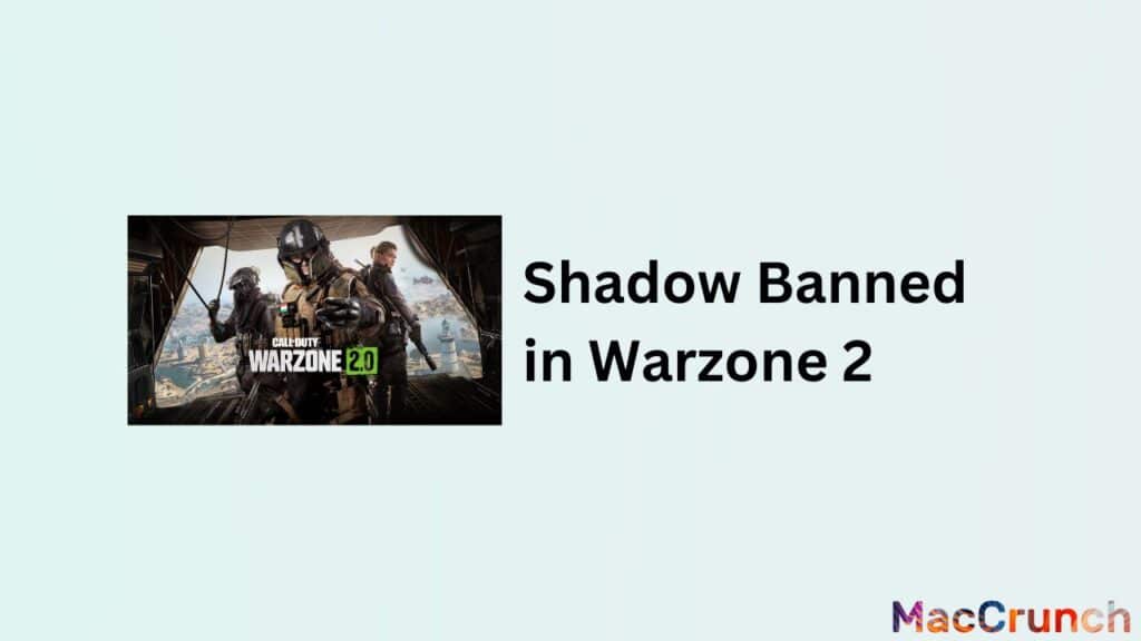 Shadow Banned in Warzone 2