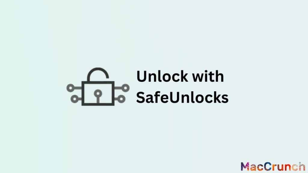 Unlock with SafeUnlocks