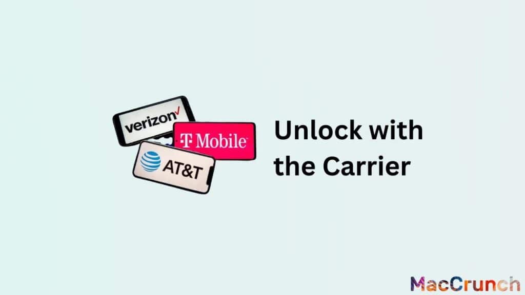 Unlock with the Carrier
