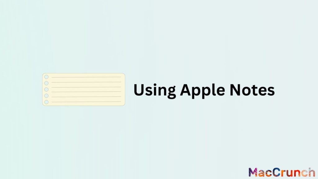 Using Apple Notes