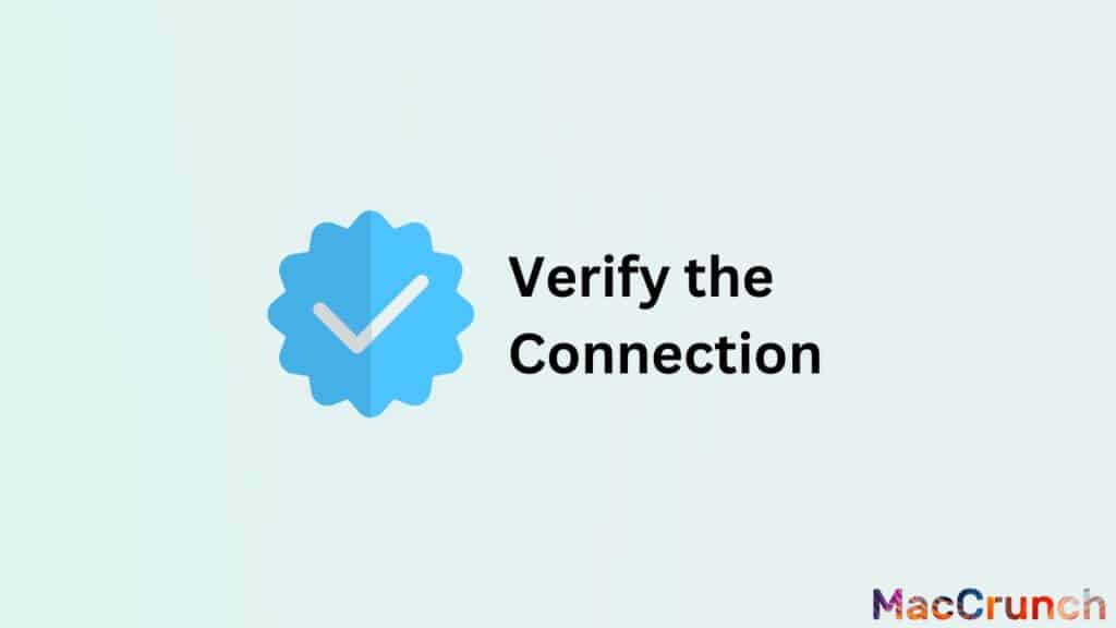 Verify the Connection