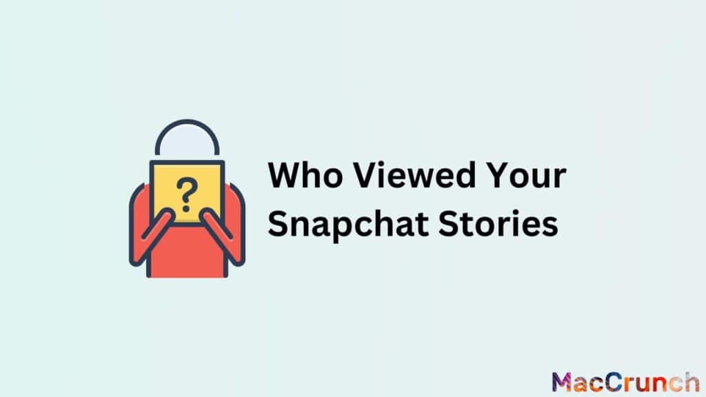 Who Viewed Your Snapchat Stories