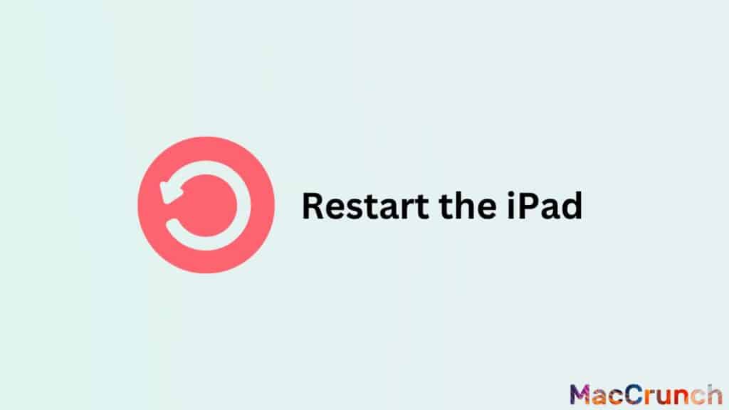 Restart the iPad