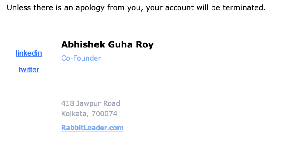 Rabbitloader's Co-Founder Abhishek Guha Roy Threatening a paying Customer